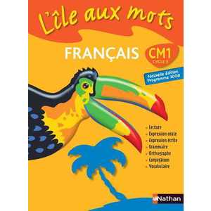L'ILE AUX MOTS CM1 LIVRE ELEVE ED.2008