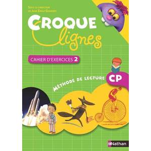 CROQUE-LIGNES CP CAHIER EXERCICES 2 ED.2010