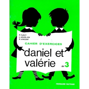 DANIEL ET VALERIE CP CAHIER EX. 3