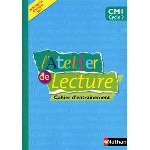 L'ATELIER DE LECTURE CM1 CAHIER ENTRAINEMENT ED.2011