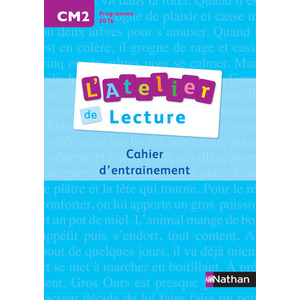 L'ATELIER DE LECTURE CM2 CAHIER D'ENTRAINEMENT ED.2012