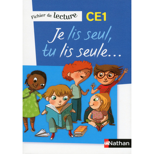 JE LIS SEUL TU LIS SEULE CE1 FICHIER ELEVE ED.2013