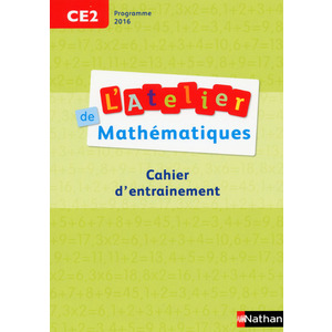 L'ATELIER DE MATHEMATIQUES CE2 CAHIER D'EXERCICES - ED.2017