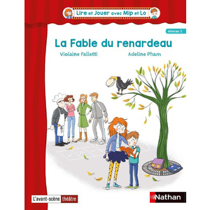LIRE ET JOUER AVEC MIP ET LO - PIECE 3 CYCLE 2 LA FABLE DU R
