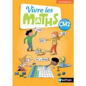 VIVRE LES MATHS CM2 FICHIER ELEVE + MEMO - ED.2018