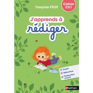 J'APPRENDS A REDIGER CE1 CAHIER D'ACTIVITES - ED.2021