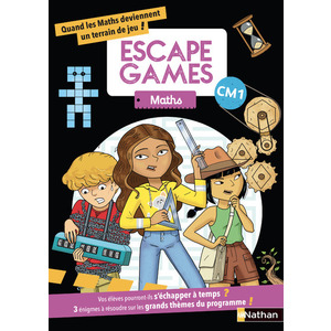 ESCAPE GAMES MATHS CM1 - ED.2021