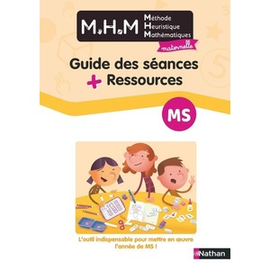 MHM MATERNELLE GUIDE DES SEANCES & RESSOURCES MS - ED.2021