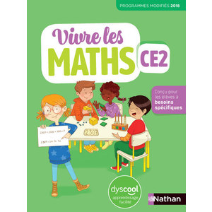 VIVRE LES MATHS CE2 FICHIER ELEVE DYS - ED.2019