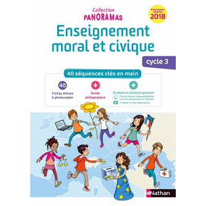 ENSEIGNEMENT MORAL ET CIVIQUE - FICHIER A PHOTOCOPIER CYCLE 3 - 2019