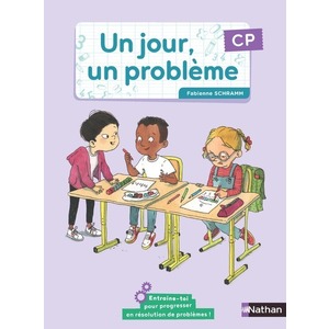 UN JOUR UN PROBLEME CP CAHIER ELEVE - ED.2021