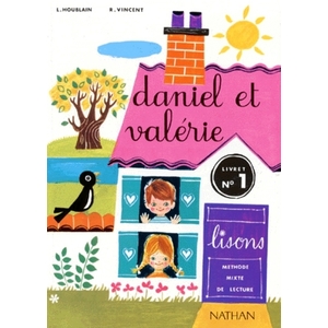DANIEL ET VALERIE CP LIVRET LECTURE 1