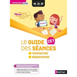 MHM - CE1 - GUIDE DES SÉANCES + RESSOURCES + DIAPORAMAS - PROGRAMME 2025