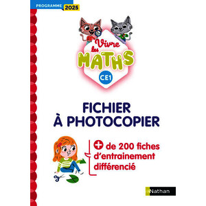 VIVRE LES MATHS - FICHIER À PHOTOCOPIER CE1 - PROGRAMME 2025