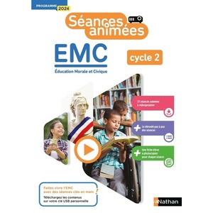 SÉANCES ANIMÉES - EMC CYCLE 2 - GUIDE + SÉANCES À VIDÉOPROJETER