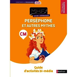 MHF - LECTURE COMPRÉHENSION CM - MYTHOLOGIE - GUIDE D'ACTIVITÉS BI-MÉDIA