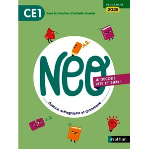 NEO - CE1 - MANUEL JE DÉCODE VITE ET BIEN