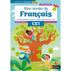 MON ANNÉE DE FRANCAIS - CE1 - FICHIER ÉLÈVE 2 - PROGRAMME 2025