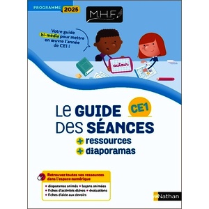 MHF - CE1 - GUIDE DES SÉANCES + RESSOURCES + DIAPORAMAS - PROGRAMME 2025