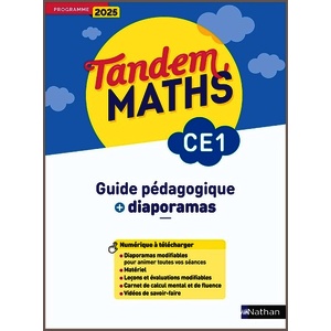 TANDEM MATHS - CE1 - GUIDE PÉDAGOGIQUE + DIAPORAMAS - PROGRAMME 2025