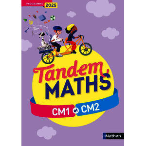 TANDEM MATHS - CM1 CM2 - MANUEL - PROGRAMME 2025