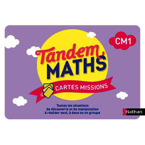 TANDEM MATHS - CM1 - CARTES MISSIONS - PROGRAMME 2025