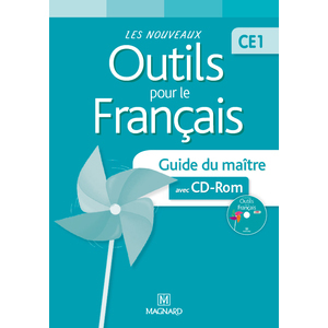 LES NOUVEAUX OUTILS POUR LE FRANCAIS CE1 GUIDE PEDAGOGIQUE ED.2014