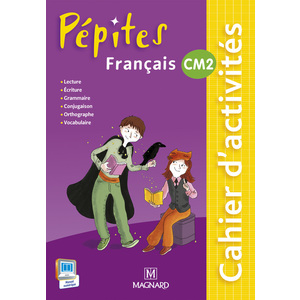 PEPITES CM2 CAHIER D'ACTIVITES ED.2015