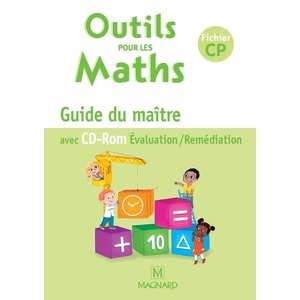 OUTILS POUR LES MATHS CP GUIDE PEDAGOGIQUE+CDROM ED.2015