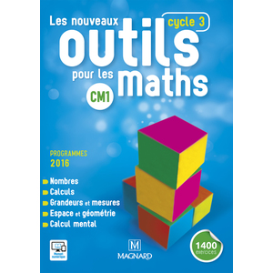 LES NOUVEAUX OUTILS POUR LES MATHS CM1 MANUEL ELEVE - ED.2016