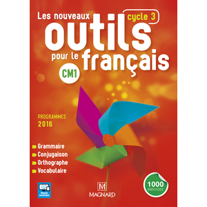 LES NOUVEAUX OUTILS POUR LE FRANCAIS CM1 MANUEL ELEVE ED.2016