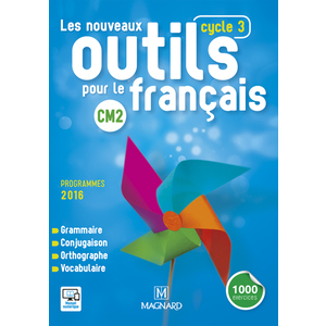 LES NOUVEAUX OUTILS POUR LE FRANCAIS CM2 MANUEL ELEVE ED.2016