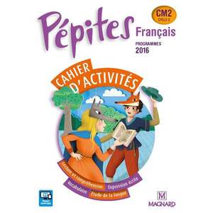 PEPITES CM2 CAHIER D'ACTIVITES ED.2017