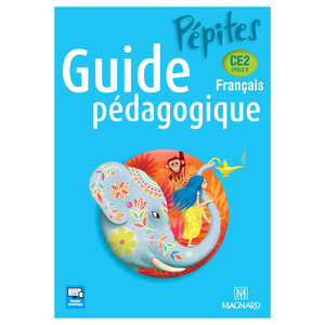 PEPITES FRANCAIS GUIDE PEDAGOGIQUE CE2 ED.2017