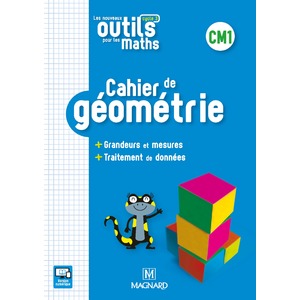 LES NOUVEAUX OUTILS POUR LES MATHS CM1 CAHIER GEOMETRIE ED.2018