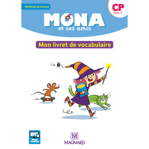 MONA ET SES AMIS CP LIVRET DE VOCABULAIRE ED.2018