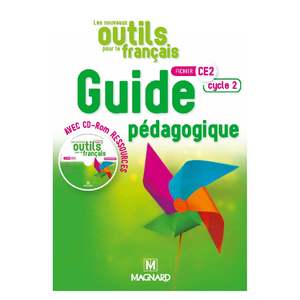 LES NOUVEAUX OUTILS POUR LE FRANCAIS CE2 GUIDE PEDAG+CDROM FICHIER ED.2018