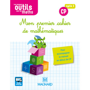 MON PREMIER CAHIER DE MATHEMATIQUES CP ED.2018