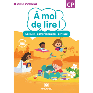 A MOI DE LIRE ! CP 2019 CAHIER LECTURE COMPREHENSION ECRITURE