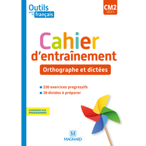OUTILS POUR LE FRANCAIS CM2 CAHIER D'ENTRAINEMENT - ED.2020