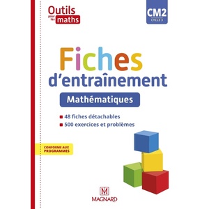 OUTILS POUR LES MATHS CM2 FICHES D'ENTRAINEMENT - ED.2021