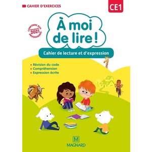 A MOI DE LIRE ! CE1 CAHIER DE LECTURE ET D'EXPRESSION - ED.2021