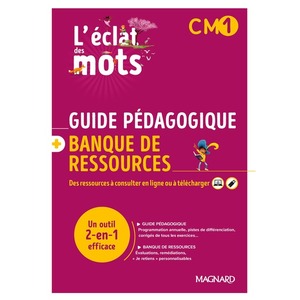 L'ECLAT DES MOTS FRANCAIS CM1 GUIDE PEDAG.+RESSOURCES - ED.2022