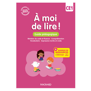 À MOI DE LIRE ! CE1 (2025) - GUIDE PÉDAGOGIQUE + BANQUE DE RESSOURCES