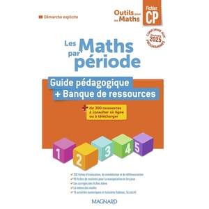 OUTILS POUR LES MATHS CP PAR PÉRIODE (2025) - GUIDE PÉDAGOGIQUE + BANQUE DE RESSOURCES