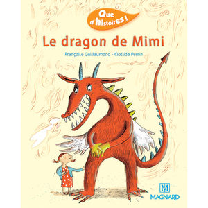 QUE D'HISTOIRES ! CP SERIE 2 - LE DRAGON DE MIMI