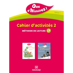 QUE D'HISTOIRES ! CP SERIE 1 CAHIER 2 ED.2010