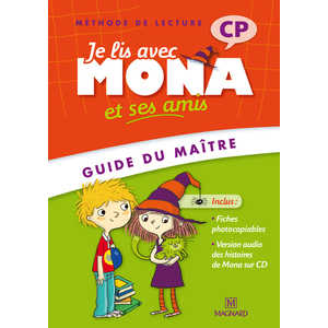 JE LIS AVEC MONA ET SES AMIS CP GUIDE DU MAITRE ED.2012