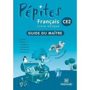PEPITES FRANCAIS LIVRE UNIQUE CE2 GUIDE DU MAITRE ED.2011