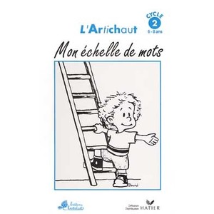 L'ARTICHAUT CYCLE 2 MON ECHELLE DE MOTS